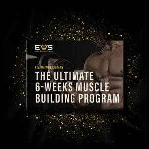 The Ultimate 6-Weeks Muscle Building Program